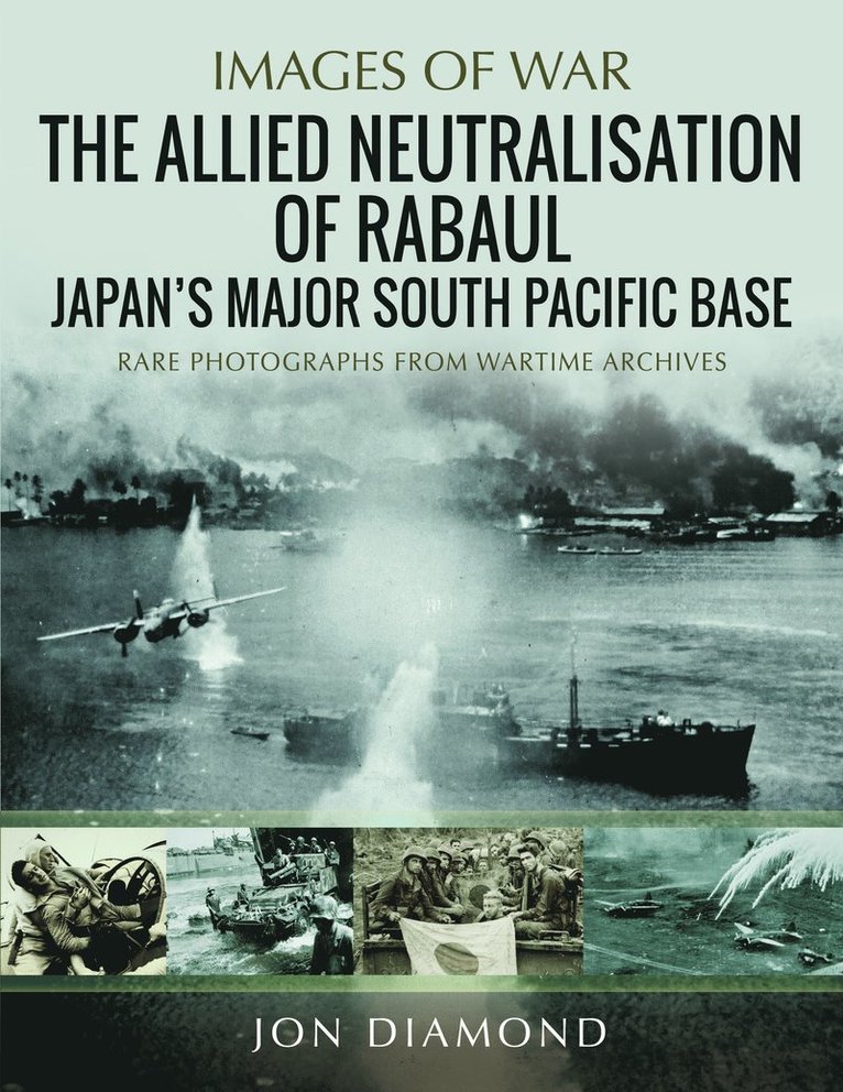 Jon Diamond - Allied Neutralisation of Rabaul, Häftad
