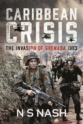 N S Nash, N. S. Nash - Caribbean Crisis, Inbunden