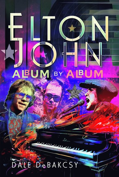 bokomslag Elton John Album by Album