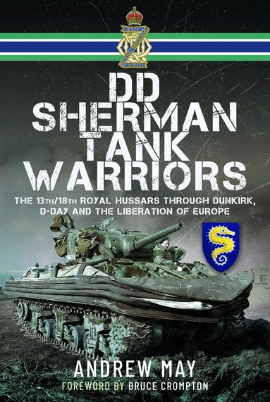 Andrew May - DD Sherman Tank Warriors, Inbunden