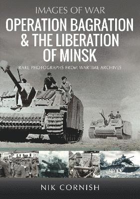 bokomslag Operation Bagration & the Liberation of Minsk