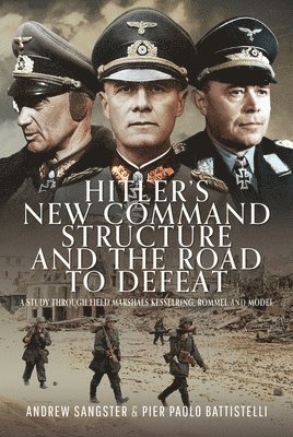 bokomslag Hitler's New Command Structure and the Road to Defeat