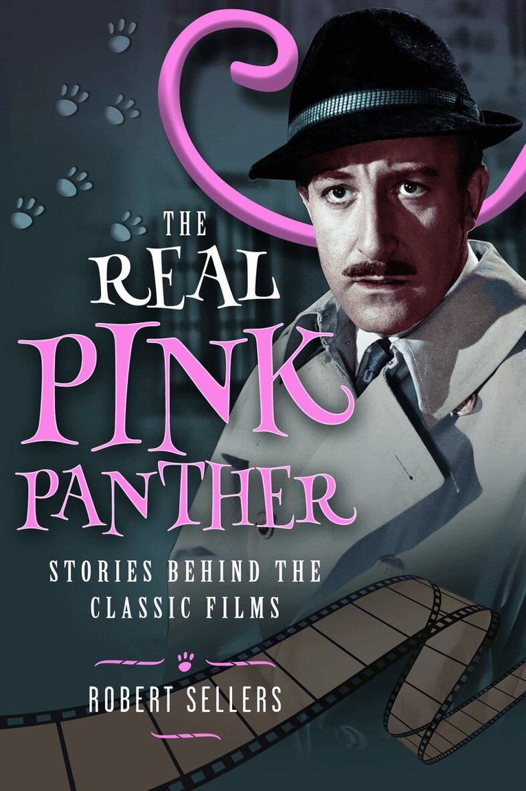 Robert Sellers - Real Pink Panther, Häftad. Tillgänglighet: Kommande