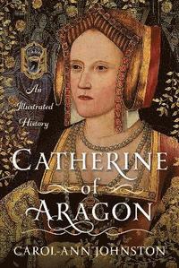 bokomslag Catherine of Aragon