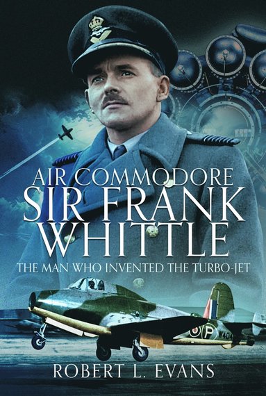 bokomslag Air Commodore Sir Frank Whittle