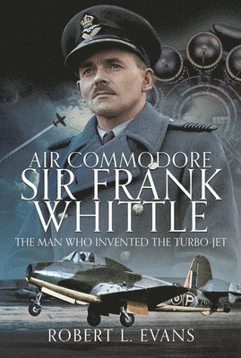 Air Commodore Sir Frank Whittle 1