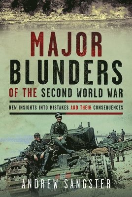 bokomslag Major Blunders of the Second World War