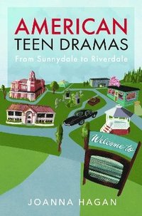 bokomslag American Teen Dramas