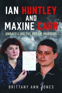 bokomslag Ian Huntley and Maxine Carr