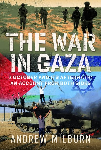 Andrew Milburn - War In Gaza, Inbunden