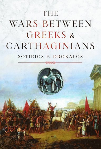 bokomslag Wars Between Greeks and Carthaginians