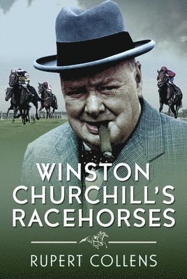 Winston Churchill's Racehorses 1