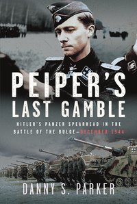 bokomslag Peiper's Last Gamble