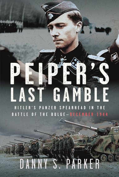 bokomslag Peiper's Last Gamble
