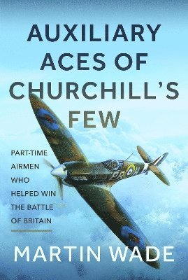 bokomslag Auxiliary Aces of Churchills Few