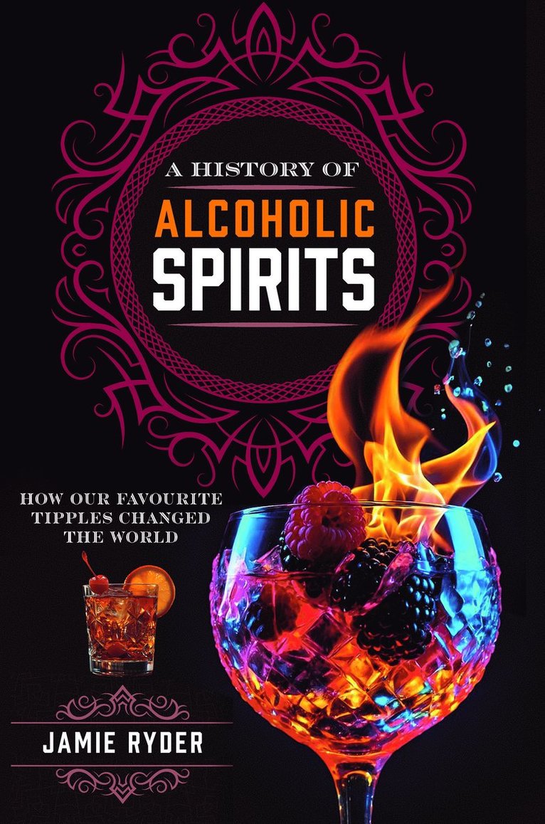 History of Alcoholic Spirits