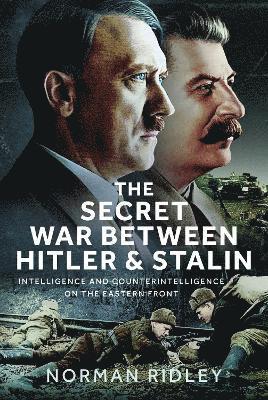 bokomslag The Secret War Between Hitler and Stalin