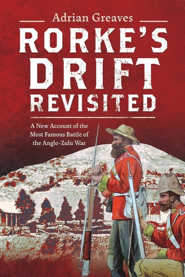 bokomslag Rorke's Drift Revisited