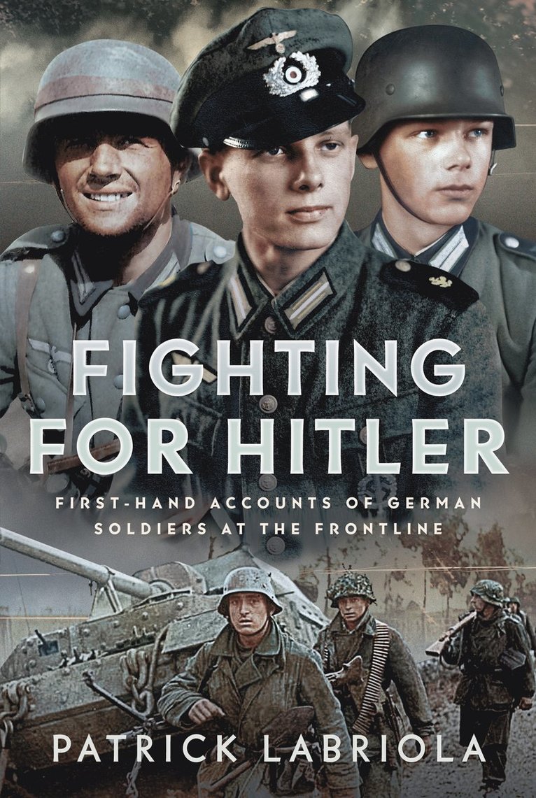 Patrick Labriola - Fighting for Hitler, Inbunden