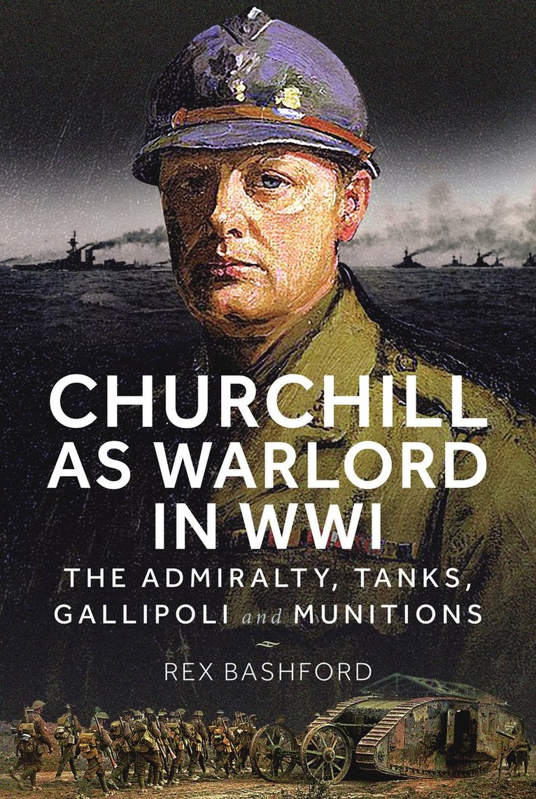 Churchill as Warlord in WWI