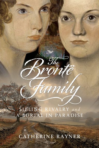 Catherine Rayner - Brontë Family, Inbunden
