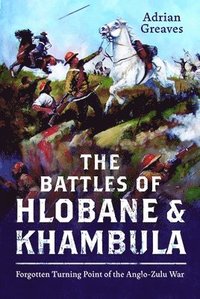 bokomslag Battles of Hlobane and Khambula