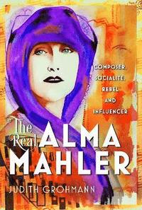 bokomslag Real Alma Mahler