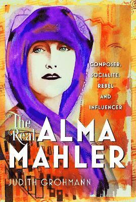 bokomslag Real Alma Mahler