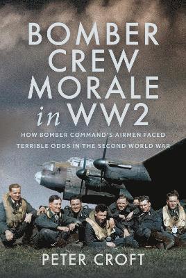 bokomslag Bomber Crew Morale in WW2