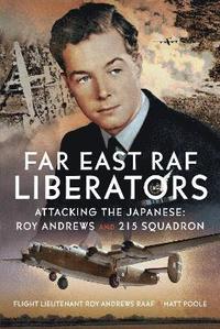 bokomslag Far East RAF Liberators