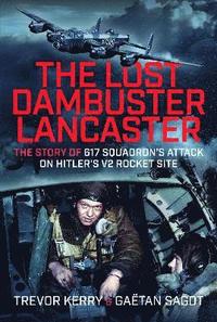 bokomslag Lost Dambuster Lancaster