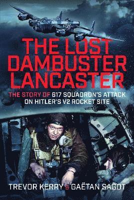 bokomslag Lost Dambuster Lancaster