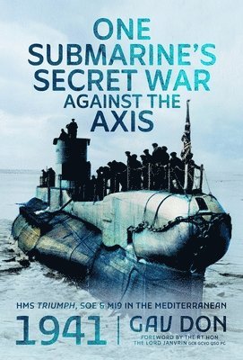 bokomslag One Submarine's Secret War Against the Axis