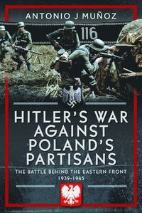 bokomslag Hitler's War Against Poland's Partisans