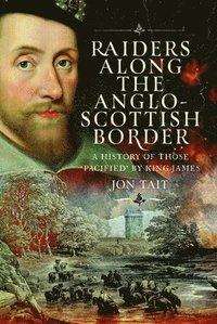bokomslag Raiders along the Anglo-Scottish Border