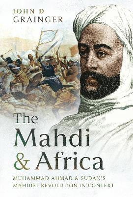 bokomslag The Mahdi and Africa