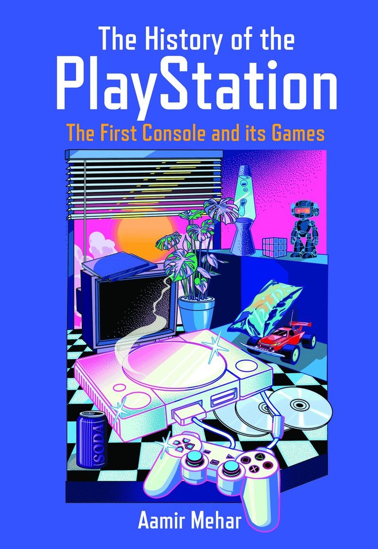 Aamir Mehar - History of the PlayStation, Inbunden. Tillgänglighet: Kommande