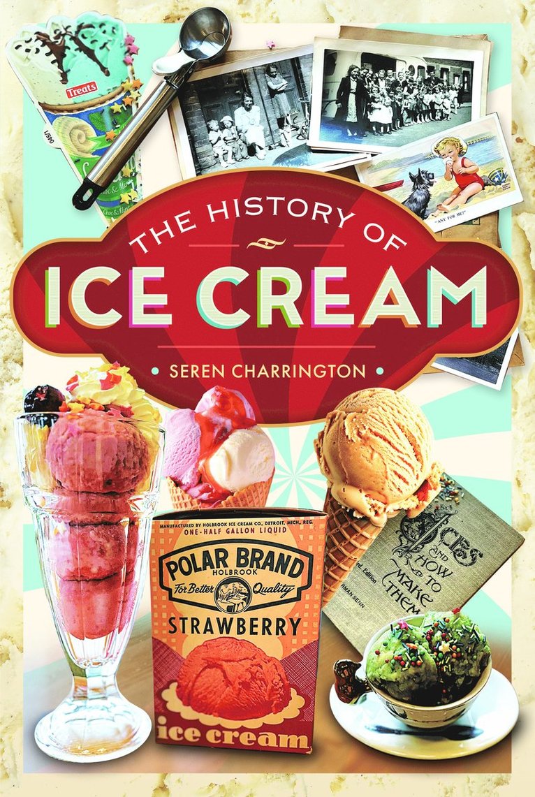 History of Ice Cream