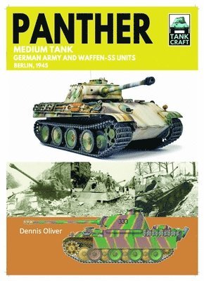 Dennis Oliver - Tank Craft 49 Panther Medium Tank, Häftad