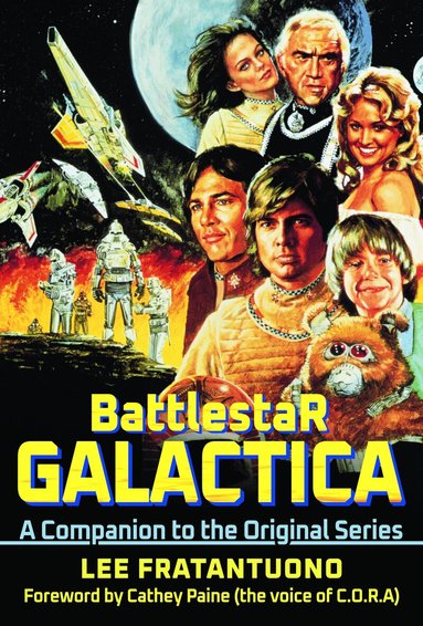 Lee Fratantuono - Battlestar Galactica, Inbunden