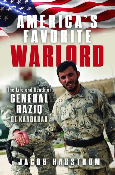 Jacob Hagstrom - America’s Favorite Warlord, Inbunden