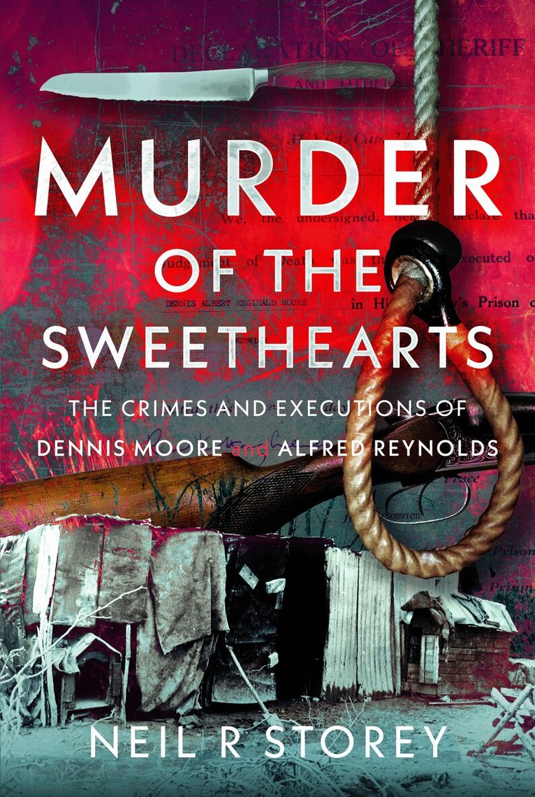 Neil R Storey - Murder of the Sweethearts, Inbunden