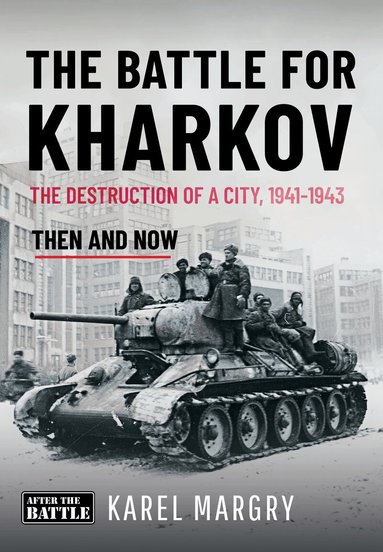 Karel Margry - Battle for Kharkov, Inbunden