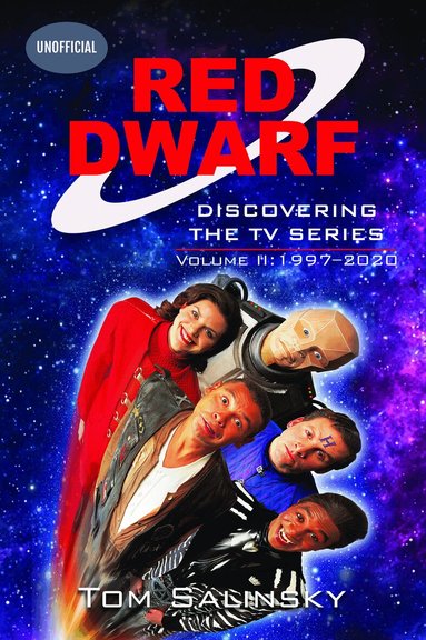 Tom Salinsky - Red Dwarf: Discovering the TV Series, Inbunden