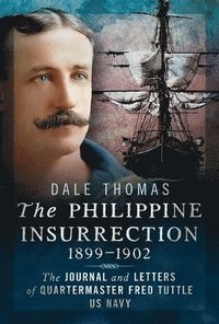 bokomslag Philippine Insurrection 1899-1902