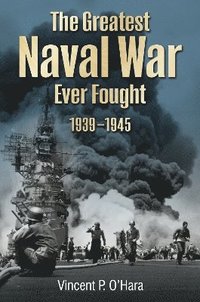 bokomslag Greatest Naval War Ever Fought
