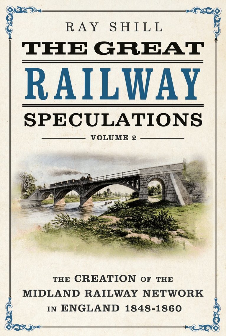 Ray Shill - Great Railway Speculations, Inbunden