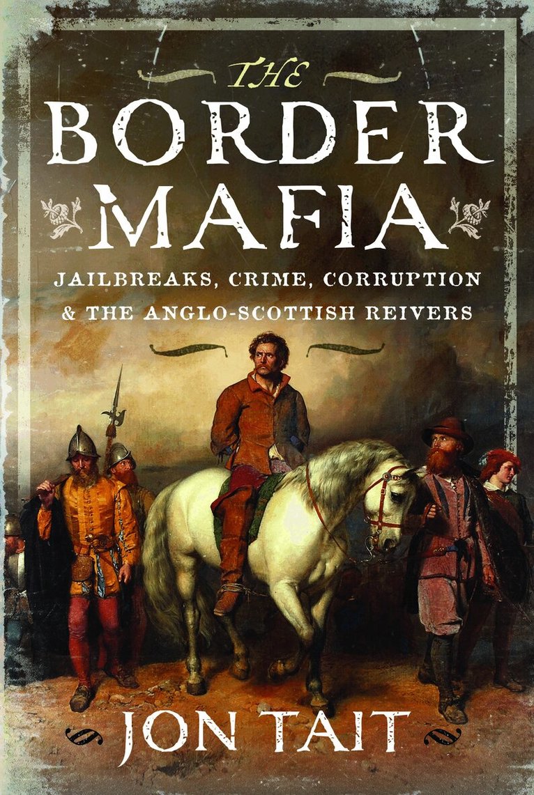 Jon Tait - Border Mafia, Inbunden