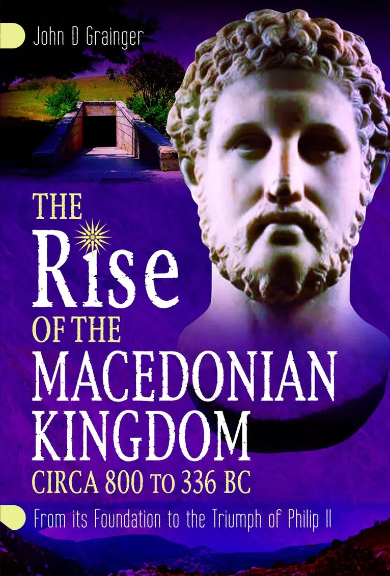 John D Grainger - Rise of the Macedonian Kingdom, circa 800 to 338 BC, Inbunden. Tillgänglighet: Kommande