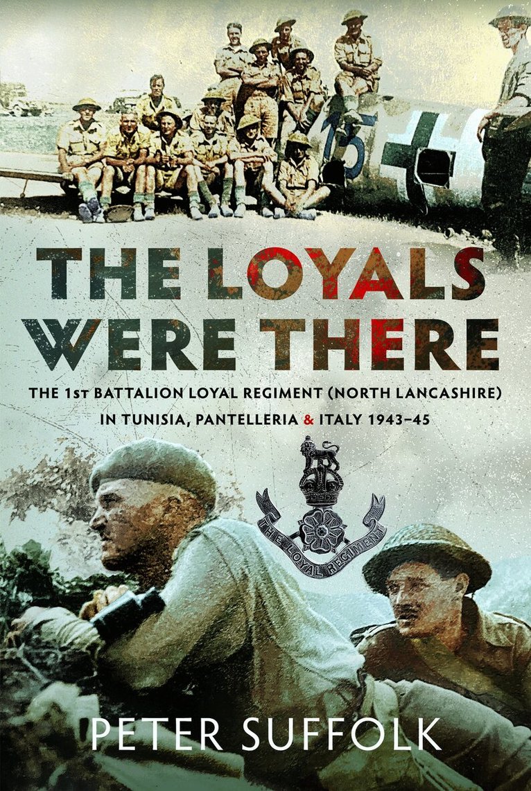 Peter Suffolk - Loyals Were There, Inbunden